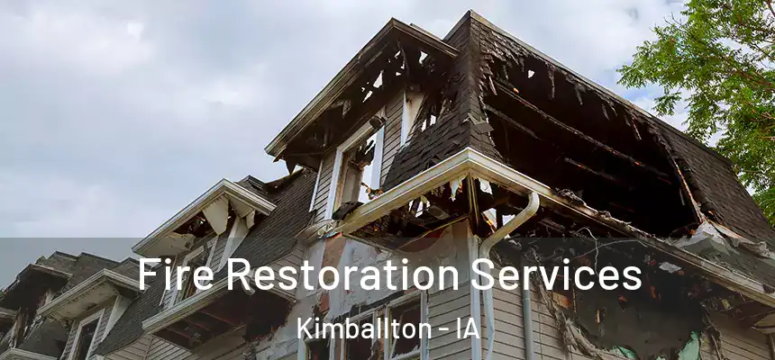 Fire Restoration Services Kimballton - IA
