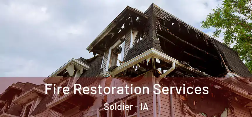 Fire Restoration Services Soldier - IA