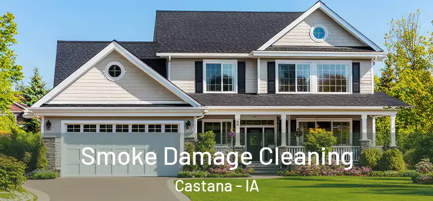 Smoke Damage Cleaning Castana - IA