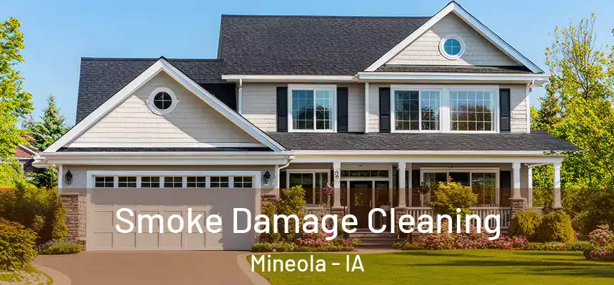 Smoke Damage Cleaning Mineola - IA