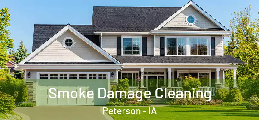  Smoke Damage Cleaning Peterson - IA