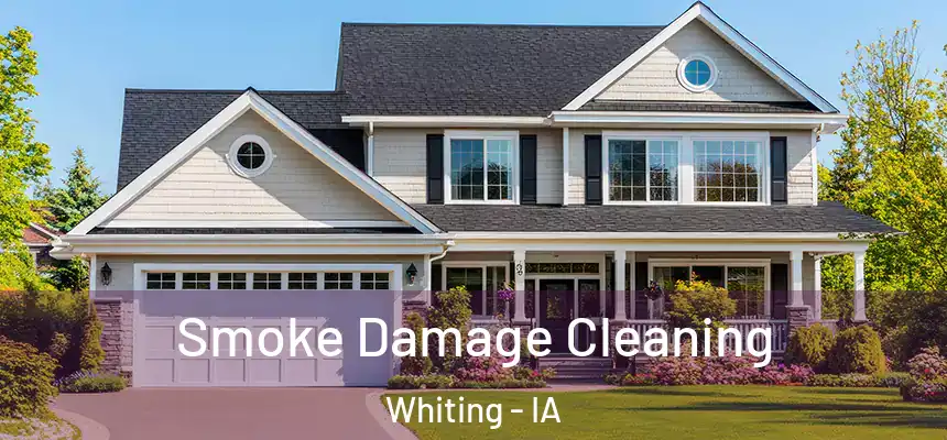 Smoke Damage Cleaning Whiting - IA